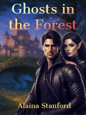 cover image of Ghosts In the Forest